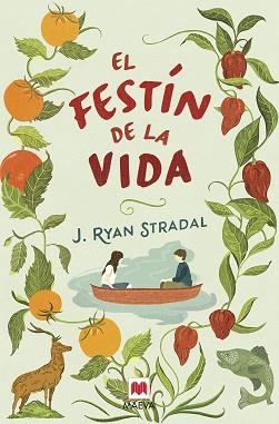 FESTÍN DE LA VIDA, EL | 9788416363797 | STRADAL, J. RYAN | Llibreria Aqualata | Comprar llibres en català i castellà online | Comprar llibres Igualada