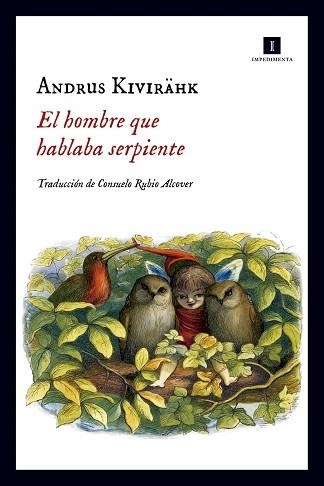 HOMBRE QUE HABLABA SERPIENTE, EL | 9788416542840 | KIVIRAHK, ANDRUS | Llibreria Aqualata | Comprar llibres en català i castellà online | Comprar llibres Igualada