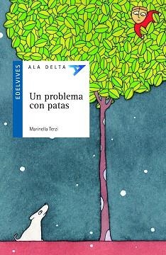 UN PROBLEMA CON PATAS (ALA DELTA AZUL 17) | 9788426349217 | TERZI, MARINELLA | Llibreria Aqualata | Comprar llibres en català i castellà online | Comprar llibres Igualada