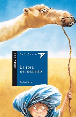 ROSA DEL DESIERTO, LA (ALA DELTA AZUL 20) | 9788426349101 | PUERTO, CARLOS | Llibreria Aqualata | Comprar llibres en català i castellà online | Comprar llibres Igualada