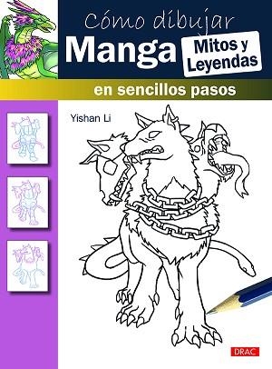 CÓMO DIBUJAR MANGA. MITOS Y LEYENDAS | 9788498745528 | LI, YISHAN | Llibreria Aqualata | Comprar llibres en català i castellà online | Comprar llibres Igualada