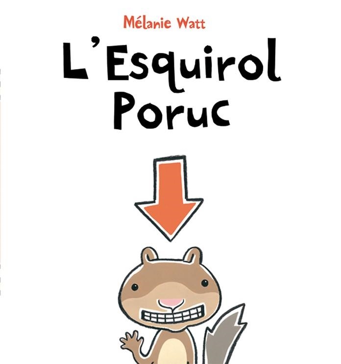 ESQUIROL PORUC, L´ (TAPA DURA) | 9788415206392 | WATT, MÉLANIE | Llibreria Aqualata | Comprar llibres en català i castellà online | Comprar llibres Igualada