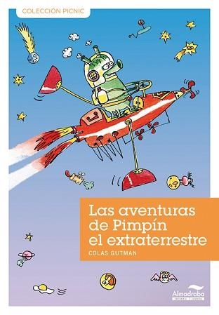 AVENTURAS DE PIMPÍN EL EXTRATERRESTRE, LAS  | 9788492702770 | GUTMAN, COLAS | Llibreria Aqualata | Comprar llibres en català i castellà online | Comprar llibres Igualada