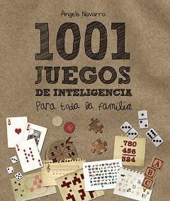 1001 JUEGOS DE INTELIGENCIA PARA TODA LA FAMILIA | 9788469827444 | NAVARRO, ÀNGELS | Llibreria Aqualata | Comprar llibres en català i castellà online | Comprar llibres Igualada