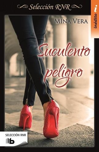 SUCULENTO PELIGRO (SELECCIÓN RNR) | 9788490703557 | VERA, MINA | Llibreria Aqualata | Comprar llibres en català i castellà online | Comprar llibres Igualada