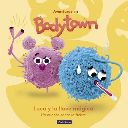 LUCA Y LA LLAVE MÁGICA (AVENTURAS EN BODY TOWN. PRIMERAS LECTURAS) | 9788448848231 | MENDOZA, JACK/PUÑO | Llibreria Aqualata | Comprar llibres en català i castellà online | Comprar llibres Igualada