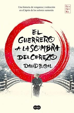 GUERRERO A LA SOMBRA DEL CEREZO, EL | 9788491291305 | GIL, DAVID B. | Llibreria Aqualata | Comprar llibres en català i castellà online | Comprar llibres Igualada