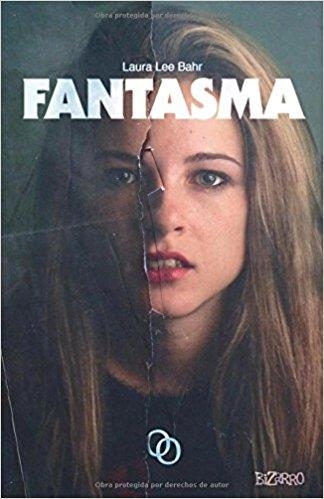 FANTASMA | 9788494318160 | BAHR, LAURA LEE | Llibreria Aqualata | Comprar llibres en català i castellà online | Comprar llibres Igualada