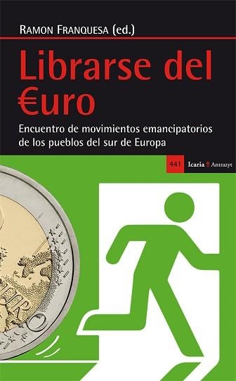 LIBRARSE DEL EURO | 9788498887099 | FRANQUESA ARTÉS, RAMON (EDITOR) | Llibreria Aqualata | Comprar llibres en català i castellà online | Comprar llibres Igualada