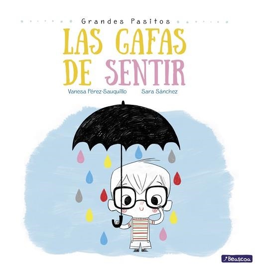 GAFAS DE SENTIR, LAS (GRANDES PASITOS. ÁLBUM ILUSTRADO) | 9788448847869 | SÁNCHEZ, SARA / PÉREZ-SAUQUILLO, VANESA | Llibreria Aqualata | Comprar llibres en català i castellà online | Comprar llibres Igualada