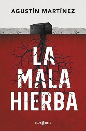 MALA HIERBA, LA | 9788401019197 | MARTÍNEZ, AGUSTÍN | Llibreria Aqualata | Comprar llibres en català i castellà online | Comprar llibres Igualada