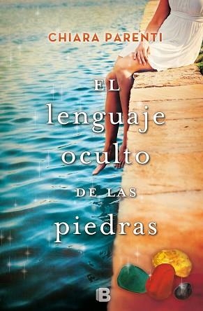 LENGUAJE OCULTO DE LAS PIEDRAS, EL | 9788466661676 | PARENTI, CHIARA | Llibreria Aqualata | Comprar llibres en català i castellà online | Comprar llibres Igualada