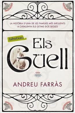 GÜELL, ELS | 9788416600854 | FARRÀS, ANDREU  | Llibreria Aqualata | Comprar llibres en català i castellà online | Comprar llibres Igualada