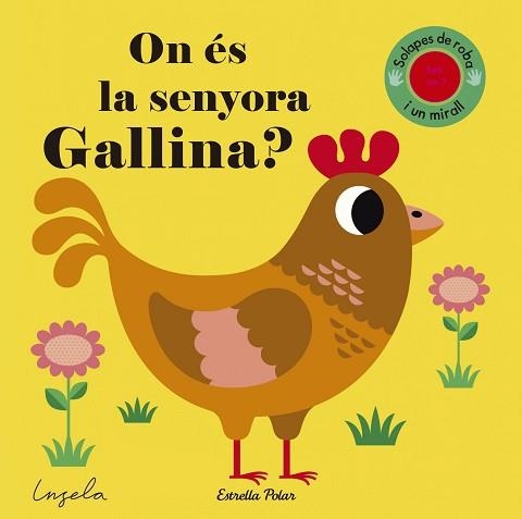 ON ÉS LA SENYORA GALLINA? TEXTURES | 9788491371281 | Llibreria Aqualata | Comprar llibres en català i castellà online | Comprar llibres Igualada