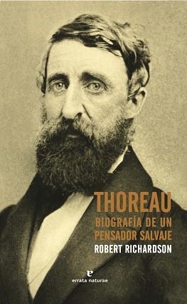 THOREAU BIOGRAFIA DE UN PENSADOR SALVAJE | 9788416544400 | RICHARDSON, ROBERT | Llibreria Aqualata | Comprar llibres en català i castellà online | Comprar llibres Igualada