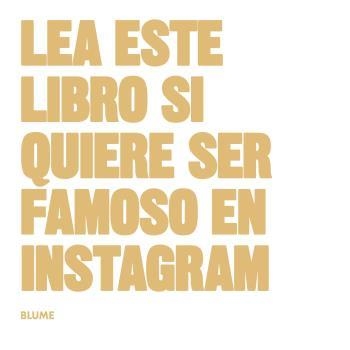 LEA ESTE LIBRO SI QUIERE SER FAMOSO EN INSTAGRAM | 9788416965076 | CARROLL, HENRY / ANGELL, JESS | Llibreria Aqualata | Comprar llibres en català i castellà online | Comprar llibres Igualada