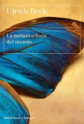 METAMORFOSIS DEL MUNDO, LA | 9788449333408 | BECK, ULRICH | Llibreria Aqualata | Comprar llibres en català i castellà online | Comprar llibres Igualada