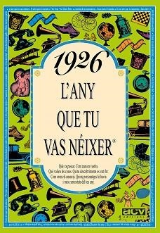 1926: L'ANY QUE TU VAS NEIXER | 9788488907110 | Llibreria Aqualata | Comprar llibres en català i castellà online | Comprar llibres Igualada