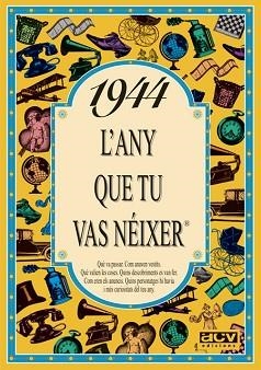 1944: L'ANY QUE TU VAS NEIXER | 9788488907295 | Llibreria Aqualata | Comprar llibres en català i castellà online | Comprar llibres Igualada