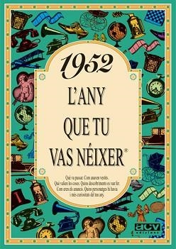 1952: L'ANY QUE TU VAS NEIXER | 9788488907370 | Llibreria Aqualata | Comprar llibres en català i castellà online | Comprar llibres Igualada