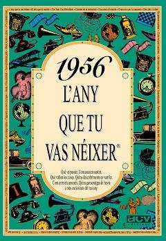 1956: L'ANY QUE TU VAS NEIXER | 9788488907417 | Llibreria Aqualata | Comprar llibres en català i castellà online | Comprar llibres Igualada