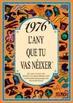 1976.L'ANY QUE TU VAS NEIXER | 9788489589148 | Llibreria Aqualata | Comprar llibres en català i castellà online | Comprar llibres Igualada