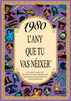 1980: L'ANY QUE TU VAS NEIXER | 9788489589438 | Llibreria Aqualata | Comprar llibres en català i castellà online | Comprar llibres Igualada