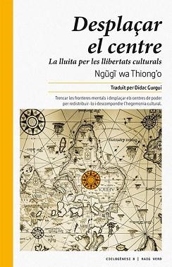 DESPLAÇAR EL CENTRE | 9788416689378 | WA THIONG'O, NGUGI | Llibreria Aqualata | Comprar llibres en català i castellà online | Comprar llibres Igualada