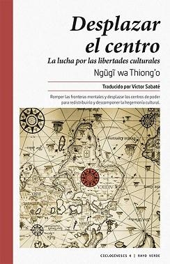 DESPLAZAR EL CENTRO | 9788416689392 | WA THIONG'O, NGUGI | Llibreria Aqualata | Comprar llibres en català i castellà online | Comprar llibres Igualada