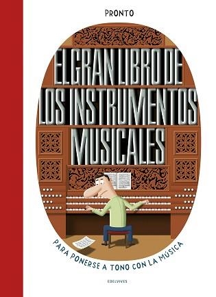 GRAN LIBRO DE LOS INSTRUMENTOS MUSICALES, EL | 9788414010143 | PRONTO | Llibreria Aqualata | Comprar llibres en català i castellà online | Comprar llibres Igualada