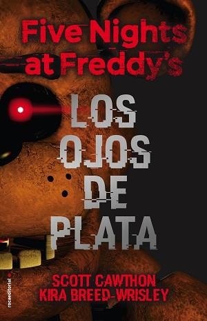 FIVE NIGHTS AT FREDDY'S. LOS OJOS DE PLATA | 9788416867356 | CAWTHON, SCOTT / BREED-WRISLEY, KIRA | Llibreria Aqualata | Comprar llibres en català i castellà online | Comprar llibres Igualada