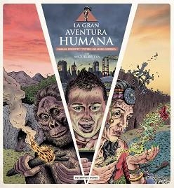 GRAN AVENTURA HUMANA, LA. | 9788416195831 | BRIEVA, MIGUEL  | Llibreria Aqualata | Comprar llibres en català i castellà online | Comprar llibres Igualada