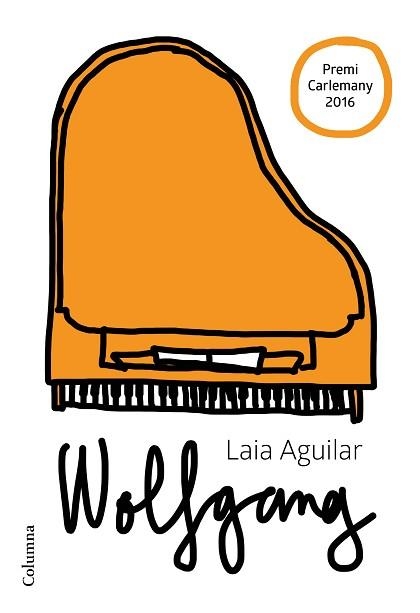 WOLFGANG  (EXTRAORDINARI) | 9788466422659 | AGUILAR, LAIA | Llibreria Aqualata | Comprar llibres en català i castellà online | Comprar llibres Igualada