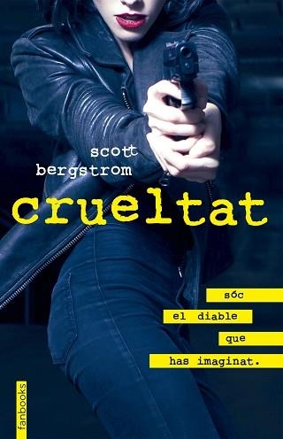 CRUELTAT | 9788416716357 | BERGSTROM, SCOTT | Llibreria Aqualata | Comprar llibres en català i castellà online | Comprar llibres Igualada