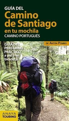 CAMINO DE SANTIAGO EN TU MOCHILA, EL. CAMINO PORTUGUÉS | 9788499359946 | POMBO RODRÍGUEZ, ANTÓN | Llibreria Aqualata | Comprar llibres en català i castellà online | Comprar llibres Igualada