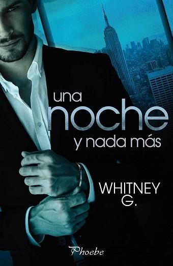 UNA NOCHE Y NADA MÁS | 9788416970308 | G., WHITNEY | Llibreria Aqualata | Comprar llibres en català i castellà online | Comprar llibres Igualada