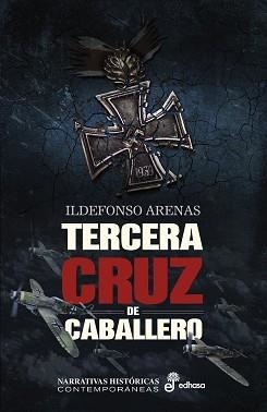 TERCERA CRUZ DE CABALLERO | 9788435063111 | ARENAS, ILDEFONSO | Llibreria Aqualata | Comprar llibres en català i castellà online | Comprar llibres Igualada