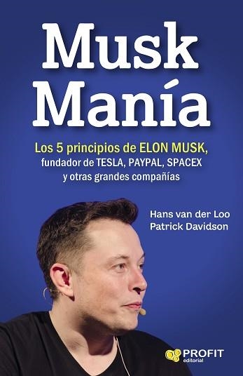 MUSK MANÍA | 9788416904334 | HANS VAN DER LOO, PATRICK DAVIDSON | Llibreria Aqualata | Comprar llibres en català i castellà online | Comprar llibres Igualada