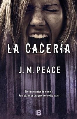 CACERÍA, LA | 9788466661430 | PEACE, J.M. | Llibreria Aqualata | Comprar llibres en català i castellà online | Comprar llibres Igualada