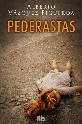 PEDERASTAS | 9788490703656 | VÁZQUEZ-FIGUEROA, ALBERTO | Llibreria Aqualata | Comprar llibres en català i castellà online | Comprar llibres Igualada