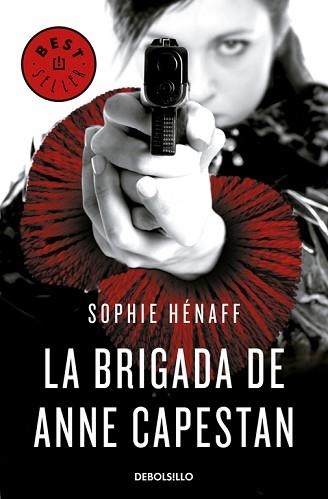 BRIGADA DE ANNE CAPESTAN, LA (ANNE CAPESTAN 1) | 9788466340663 | HÉNAFF, SOPHIE  | Llibreria Aqualata | Comprar llibres en català i castellà online | Comprar llibres Igualada