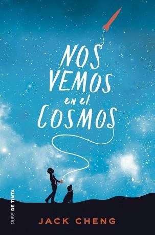 NOS VEMOS EN EL COSMOS | 9788416588329 | CHENG, JACK | Llibreria Aqualata | Comprar llibres en català i castellà online | Comprar llibres Igualada