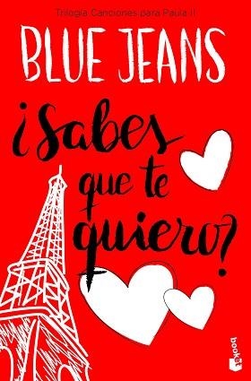 SABES QUE TE QUIERO? (TRILOGÍA CANCIONES PARA PAULA 2) | 9788408171737 | BLUE JEANS | Llibreria Aqualata | Comprar llibres en català i castellà online | Comprar llibres Igualada