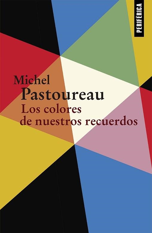 COLORES DE NUESTROS RECUERDOS, LOS | 9788416291489 | PASTOUREAU, MICHEL | Llibreria Aqualata | Comprar llibres en català i castellà online | Comprar llibres Igualada