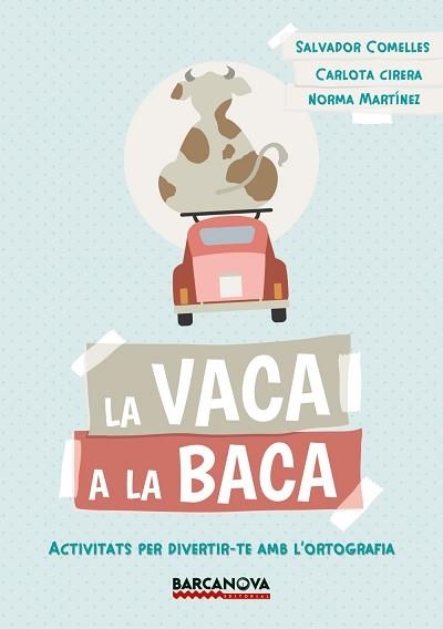 VACA A LA BACA, LA | 9788448942823 | COMELLES, SALVADOR | Llibreria Aqualata | Comprar llibres en català i castellà online | Comprar llibres Igualada