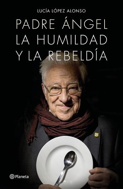 PADRE ÁNGEL | 9788408171140 | LUCÍA LÓPEZ/PADRE ÁNGEL | Llibreria Aqualata | Comprar llibres en català i castellà online | Comprar llibres Igualada