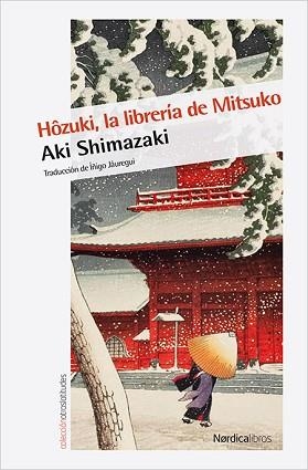 HÔZUKI, LA LIBRERÍA DE MITSUKO | 9788416830732 | SHIMAZAKI, AKI | Llibreria Aqualata | Comprar llibres en català i castellà online | Comprar llibres Igualada