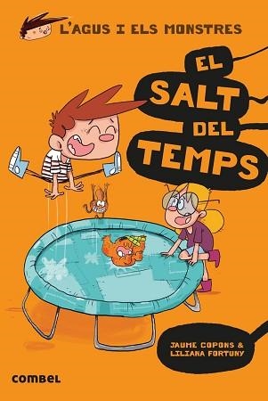 AGUS I ELS MONSTRES 8. EL SALT DEL TEMPS | 9788491012054 | COPONS, JAUME | Llibreria Aqualata | Comprar llibres en català i castellà online | Comprar llibres Igualada