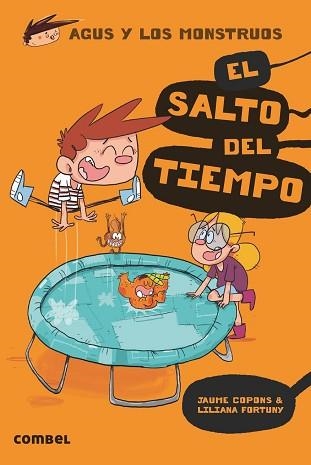 AGUS Y LOS MONSTRUOS 8. EL SALTO DEL TIEMPO | 9788491012061 | COPONS RAMON, JAUME | Llibreria Aqualata | Comprar llibres en català i castellà online | Comprar llibres Igualada