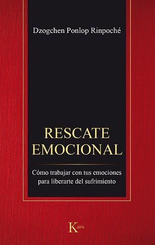 RESCATE EMOCIONAL | 9788499885544 | PONLOP RINPOCHÉ, DZOGHEN | Llibreria Aqualata | Comprar llibres en català i castellà online | Comprar llibres Igualada